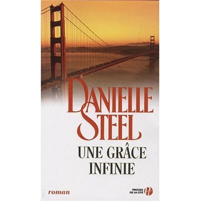 Danielle Steel Une Grâce Infinie - Publicité Danielle Steel Une Grâce Infinie - Publicité