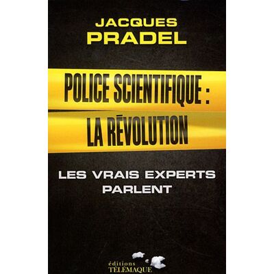 Jacques Pradel Police Scientifique : La Révolution : Les Vrais Experts Parlent - Publicité Jacques Pradel Police Scientifique : La Révolution : Les Vrais Experts Parlent - Publicité