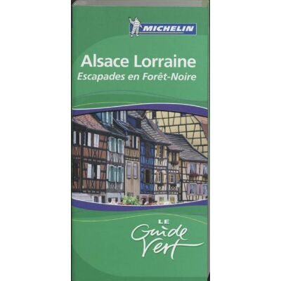 Michelin Alsace, Lorraine : Escapades En Forêt Noire - Publicité Michelin Alsace, Lorraine : Escapades En Forêt Noire - Publicité