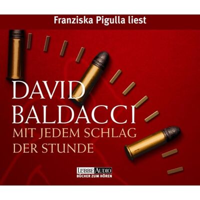 David Baldacci Mit Jedem Schlag Der Stunde: Gekürzte Romanassung - Publicité David Baldacci Mit Jedem Schlag Der Stunde: Gekürzte Romanassung - Publicité