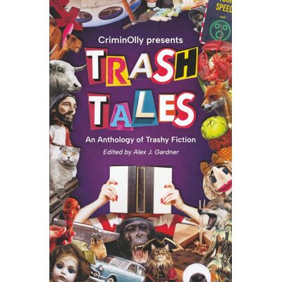 Various Criminolly Presents Trash Tales: An Anthology Of Trashy Fiction - Publicité Various Criminolly Presents Trash Tales: An Anthology Of Trashy Fiction - Publicité