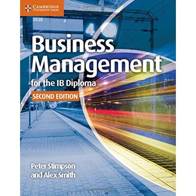 Peter Stimpson Business Management For The Ib Diploma Coursebook - Publicité Peter Stimpson Business Management For The Ib Diploma Coursebook - Publicité