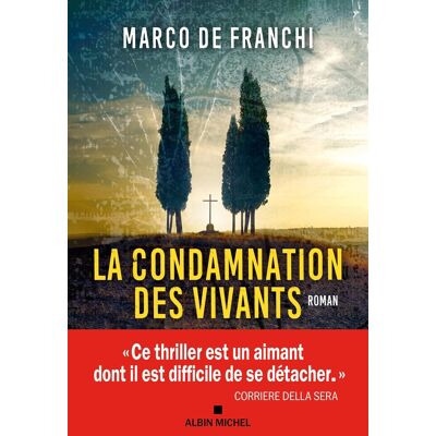 Marco De Franchi La Condamnation Des Vivants - Publicité Marco De Franchi La Condamnation Des Vivants - Publicité