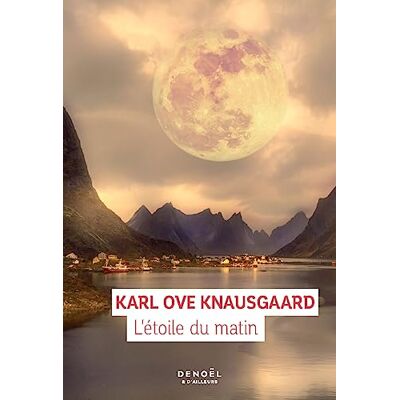 Knausgaard, Karl Ove L'Étoile Du Matin - Publicité Knausgaard, Karl Ove L'Étoile Du Matin - Publicité