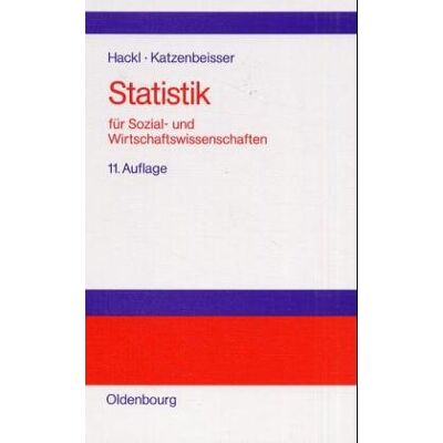 Peter Hackl Statistik Für Sozial- Und Wirtschaftswissenschaften: Lehrbuch Mit Übungsaufgaben - Publicité Peter Hackl Statistik Für Sozial- Und Wirtschaftswissenschaften: Lehrbuch Mit Übungsaufgaben - Publicité