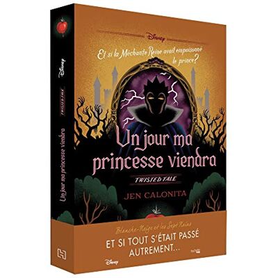 Un Jour Ma Princesse Viendra : Et Si La Méchante Reine Avait Empoisonné Le Prince ? - Publicité Un Jour Ma Princesse Viendra : Et Si La Méchante Reine Avait Empoisonné Le Prince ? - Publicité