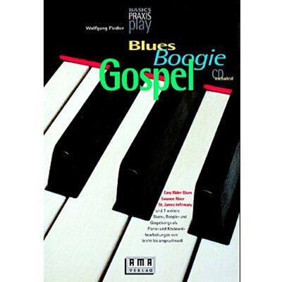 Wolfgang Fiedler Blues, Boogie Und Gospel Für Keyboards - Publicité Wolfgang Fiedler Blues, Boogie Und Gospel Für Keyboards - Publicité