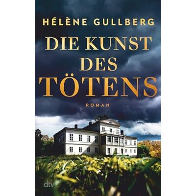 Hélène Gullberg Die Kunst Des Tötens: Roman Einzigartige Skandinavische Spannung: Atmosphärisch, Geheimnisvoll, Mitreißend. Publicité Hélène Gullberg Die Kunst Des Tötens: Roman Einzigartige Skandinavische Spannung: Atmosphärisch, Geheimnisvoll, Mitreißend. Publicité