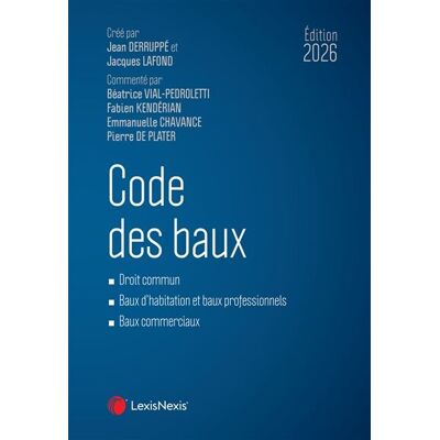 Collectif Code Des Baux : Droit Commun, Baux D'Habitation Et Baux Professionnels, Baux Commerciaux : 2026 - Publicité Collectif Code Des Baux : Droit Commun, Baux D'Habitation Et Baux Professionnels, Baux Commerciaux : 2026 - Publicité
