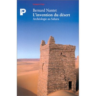 Bernard Nantet L'Invention Du Désert - Publicité Bernard Nantet L'Invention Du Désert - Publicité