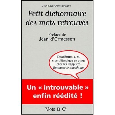 Jean-Loup Chiflet Petit Dictionnaire Des Mots Retrouvés - Publicité Jean-Loup Chiflet Petit Dictionnaire Des Mots Retrouvés - Publicité