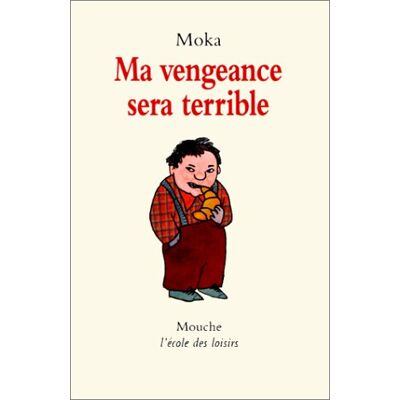 Moka Ma Vengeance Sera Terrible - Publicité Moka Ma Vengeance Sera Terrible - Publicité