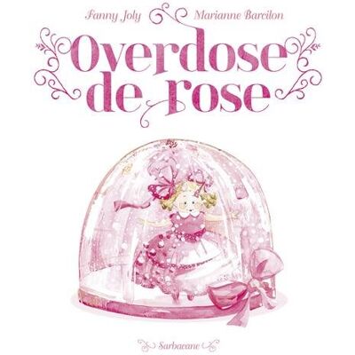 Fanny Joly Overdose De Rose - Publicité Fanny Joly Overdose De Rose - Publicité