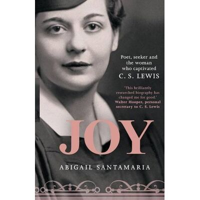 Abigail Santamaria Joy: Poet, Seeker And The Woman Who Captivated C. S. Lewis - Publicité Abigail Santamaria Joy: Poet, Seeker And The Woman Who Captivated C. S. Lewis - Publicité