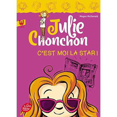 Megan McDonald Julie Chonchon. Vol. 4. C'Est Moi La Star ! - Publicité Megan McDonald Julie Chonchon. Vol. 4. C'Est Moi La Star ! - Publicité