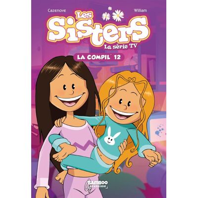 Les Sisters : La Série Tv : La Compil'. Vol. 12 - Publicité Les Sisters : La Série Tv : La Compil'. Vol. 12 - Publicité