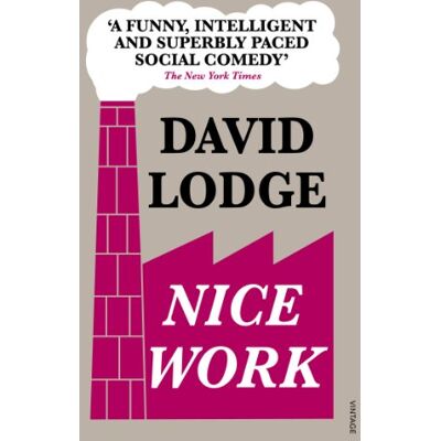 David Lodge Nice Work - Publicité David Lodge Nice Work - Publicité