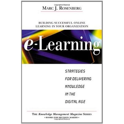 Rosenberg, Marc J. E-Learning: Strategies For Delivering Knowledge In The Digital Age - Publicité Rosenberg, Marc J. E-Learning: Strategies For Delivering Knowledge In The Digital Age - Publicité
