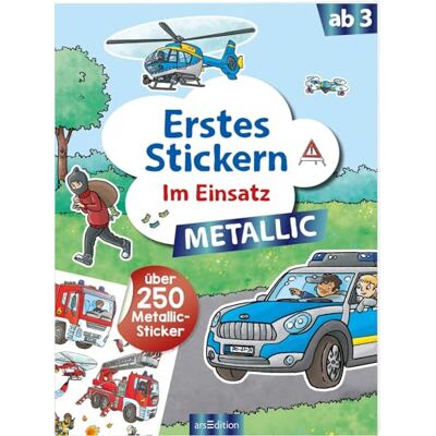 Erstes Stickern Metallic – Im Einsatz: Über 250 Metallic-Sticker Stickerheft Mit Folienstickern Ab 3 Jahren - Publicité Erstes Stickern Metallic – Im Einsatz: Über 250 Metallic-Sticker Stickerheft Mit Folienstickern Ab 3 Jahren - Publicité