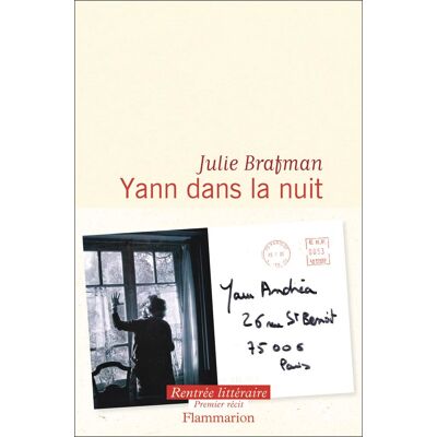 Julie Brafman Yann Dans La Nuit : Récit - Publicité Julie Brafman Yann Dans La Nuit : Récit - Publicité