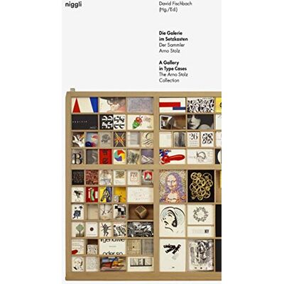 David Fischbach Die Galerie Im Setzkasten: Der Sammler Arno Stolz - Publicité David Fischbach Die Galerie Im Setzkasten: Der Sammler Arno Stolz - Publicité
