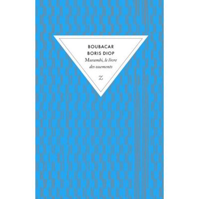 Diop, Boubacar Boris Murambi, Le Livre Des Ossements - Publicité Diop, Boubacar Boris Murambi, Le Livre Des Ossements - Publicité