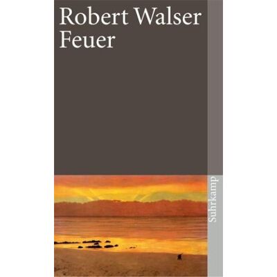 Robert Walser Feuer: Unbekannte Prosa Und Gedichte (Suhrkamp Taschenbuch) - Publicité Robert Walser Feuer: Unbekannte Prosa Und Gedichte (Suhrkamp Taschenbuch) - Publicité
