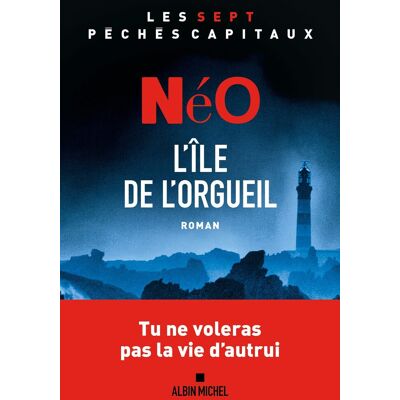 Neo Les Sept Péchés Capitaux. L'Île De L'Orgueil - Publicité Neo Les Sept Péchés Capitaux. L'Île De L'Orgueil - Publicité