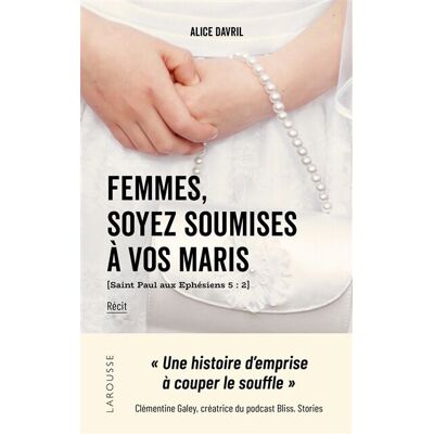 Alice Davril Femmes, Soyez Soumises À Vos Maris : Récit - Publicité Alice Davril Femmes, Soyez Soumises À Vos Maris : Récit - Publicité