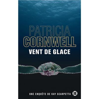 Patricia Cornwell Une Enquête De Kay Scarpetta. Vent De Glace - Publicité Patricia Cornwell Une Enquête De Kay Scarpetta. Vent De Glace - Publicité