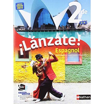 Collectif Lanzate ! : Espagnol 2de A2-B1 : Nouveaux Programmes 2019 - Publicité Collectif Lanzate ! : Espagnol 2de A2-B1 : Nouveaux Programmes 2019 - Publicité