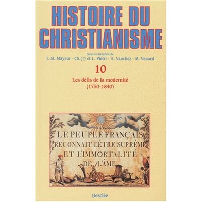 Collectif Histoire Du Christianisme : Des Origines À Nos Jours. Vol. 10. Défis De La Modernité - Publicité Collectif Histoire Du Christianisme : Des Origines À Nos Jours. Vol. 10. Défis De La Modernité - Publicité