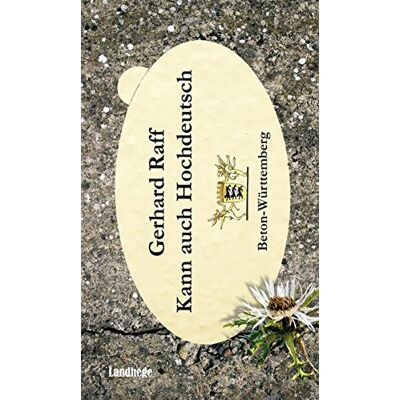 Gerhard Raff Kann Auch Hochdeutsch - Publicité Gerhard Raff Kann Auch Hochdeutsch - Publicité
