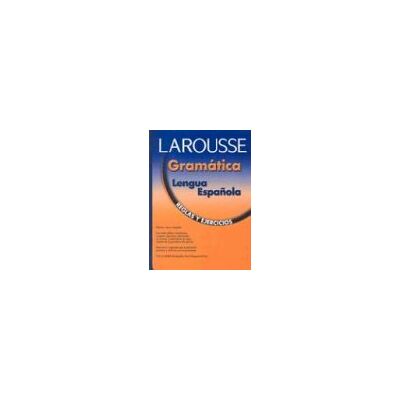 Larousse Gramatica Lengua Espanola: Reglas Y Ejercicios - Publicité Larousse Gramatica Lengua Espanola: Reglas Y Ejercicios - Publicité