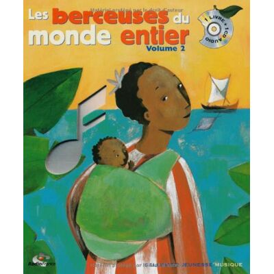 Collectif Les Berceuses Du Monde Entier. Vol. 2 - Publicité Collectif Les Berceuses Du Monde Entier. Vol. 2 - Publicité