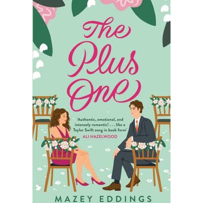 Mazey Eddings The Plus One: The Next Sparkling & Swoony Enemies-To-Lovers Rom-Com From The Author Of The Tiktok-Hit, A Brush With Love! - Publicité Mazey Eddings The Plus One: The Next Sparkling & Swoony Enemies-To-Lovers Rom-Com From The Author Of The Tiktok-Hit, A Brush With Love! - Publicité