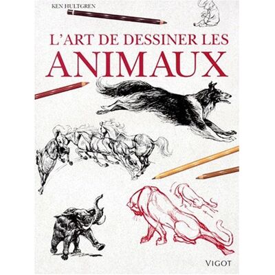 Ken Hultgren L'Art De Dessiner Les Animaux - Publicité Ken Hultgren L'Art De Dessiner Les Animaux - Publicité