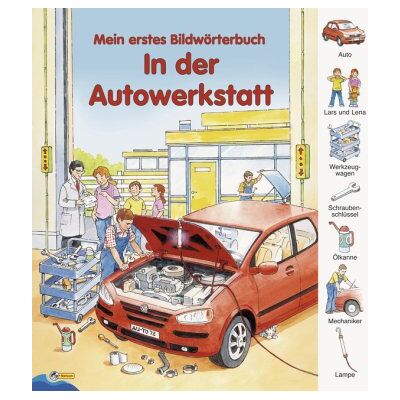 Nelson Mein Erstes Bildwörterbuch - In Der Autowerkstatt - Publicité Nelson Mein Erstes Bildwörterbuch - In Der Autowerkstatt - Publicité