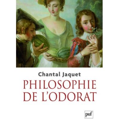 Chantal Jaquet Philosophie De L'Odorat - Publicité Chantal Jaquet Philosophie De L'Odorat - Publicité