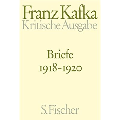 Briefe 1918-1920: Band 4 (Kritische Ausgabe Der Werke Von Franz Kafka) - Publicité Briefe 1918-1920: Band 4 (Kritische Ausgabe Der Werke Von Franz Kafka) - Publicité