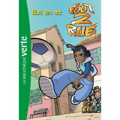 Hachette Foot 2 Rue. Vol. 27. But En Or - Publicité Hachette Foot 2 Rue. Vol. 27. But En Or - Publicité