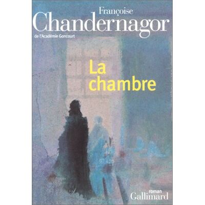Françoise Chandernagor La Chambre - Publicité Françoise Chandernagor La Chambre - Publicité