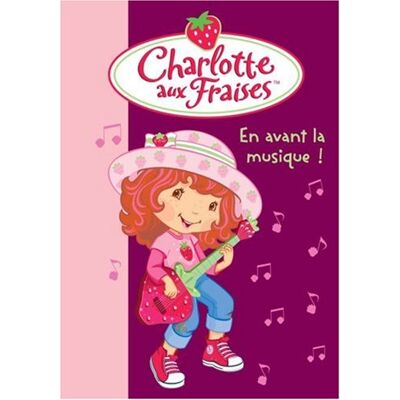 Katherine Quénot Charlotte Aux Fraises. Vol. 14. En Avant La Musique ! - Publicité Katherine Quénot Charlotte Aux Fraises. Vol. 14. En Avant La Musique ! - Publicité
