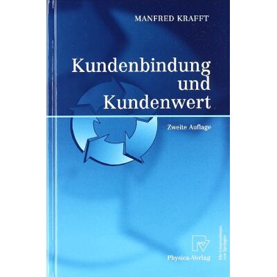 Manfred Krafft Kundenbindung Und Kundenwert. Publicité Manfred Krafft Kundenbindung Und Kundenwert. Publicité