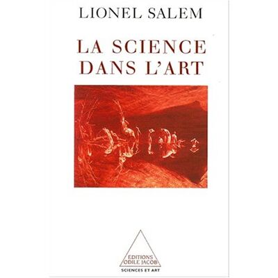 Lionel Salem La Science Dans L'Art - Publicité Lionel Salem La Science Dans L'Art - Publicité