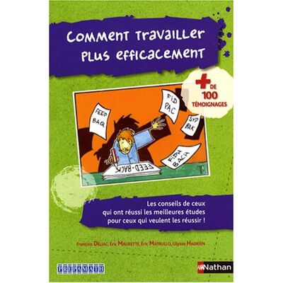 François Déliac Comment Travailler Plus Efficacement - Publicité François Déliac Comment Travailler Plus Efficacement - Publicité