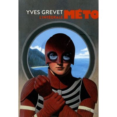 Yves Grevet Méto : L'Intégrale - Publicité Yves Grevet Méto : L'Intégrale - Publicité