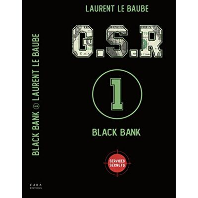 LE BAUBE Laurent Gsr. Vol. 1. Black Bank - Publicité LE BAUBE Laurent Gsr. Vol. 1. Black Bank - Publicité