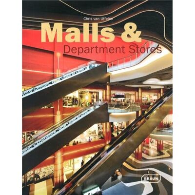 Chris van Uffelen Malls & Department Stores (Architecture In Focus) - Publicité Chris van Uffelen Malls & Department Stores (Architecture In Focus) - Publicité
