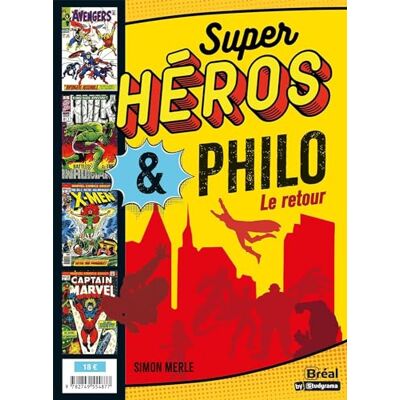 Simon Merle Super-Héros & Philo : Le Retour - Publicité Simon Merle Super-Héros & Philo : Le Retour - Publicité